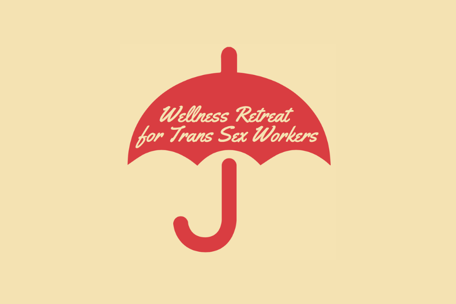 Wellness retreat for trans sex workers